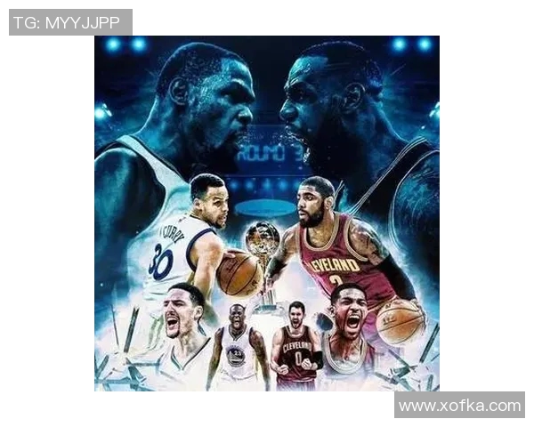 2015年勇士与骑士总决赛回顾：历史性的对决与冠军之路