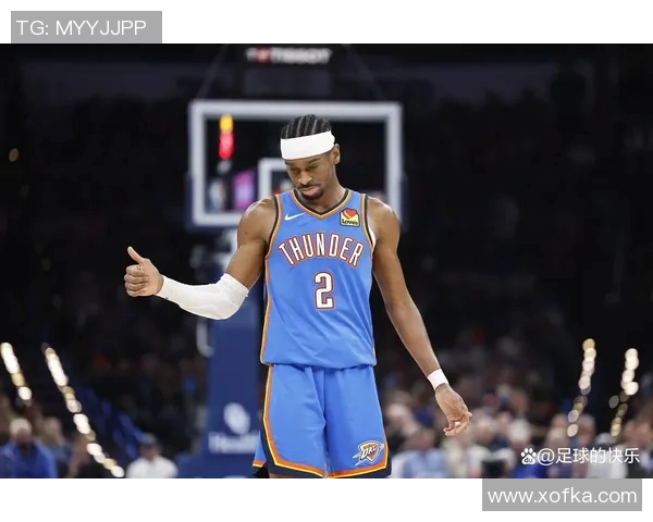 亚历山大单场50分无罚球表现雷霆逆转卫冕冠军震惊全场
